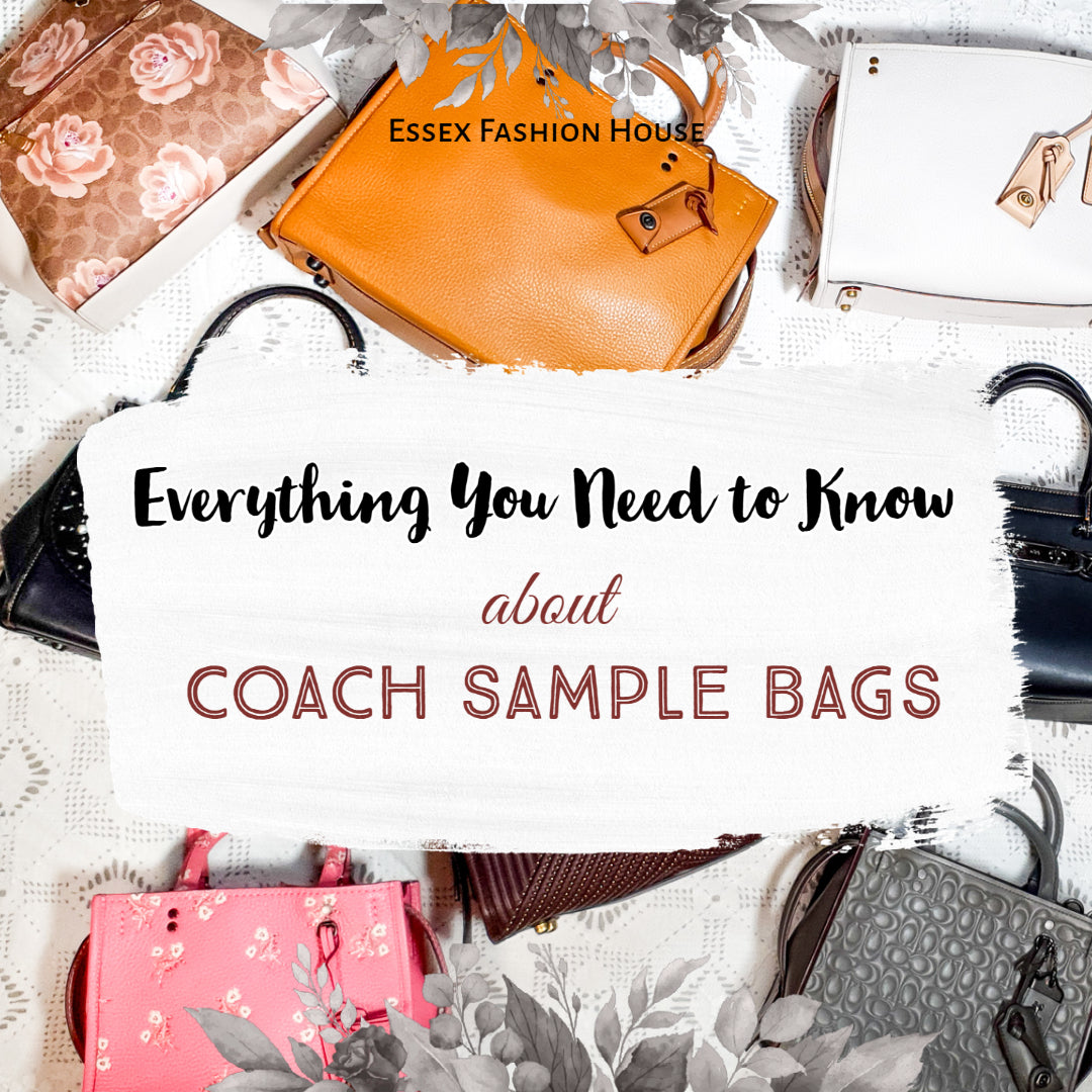 Coach Sample Bags - Your Chance to Own Something Special – Essex ...