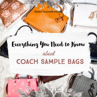 Coach Sample Bags - Everything You Need to Know - By Essex Fashion house